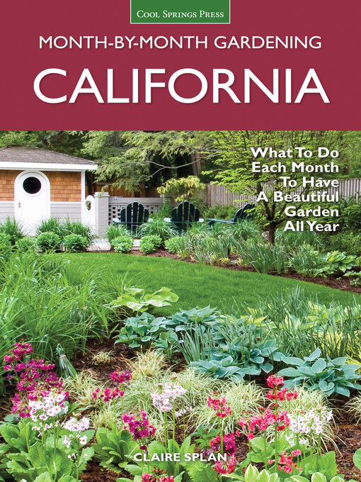 Title details for California Month-by-Month Gardening by Claire Splan - Available